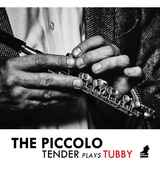 The Piccolo-Tender Plays Tubby